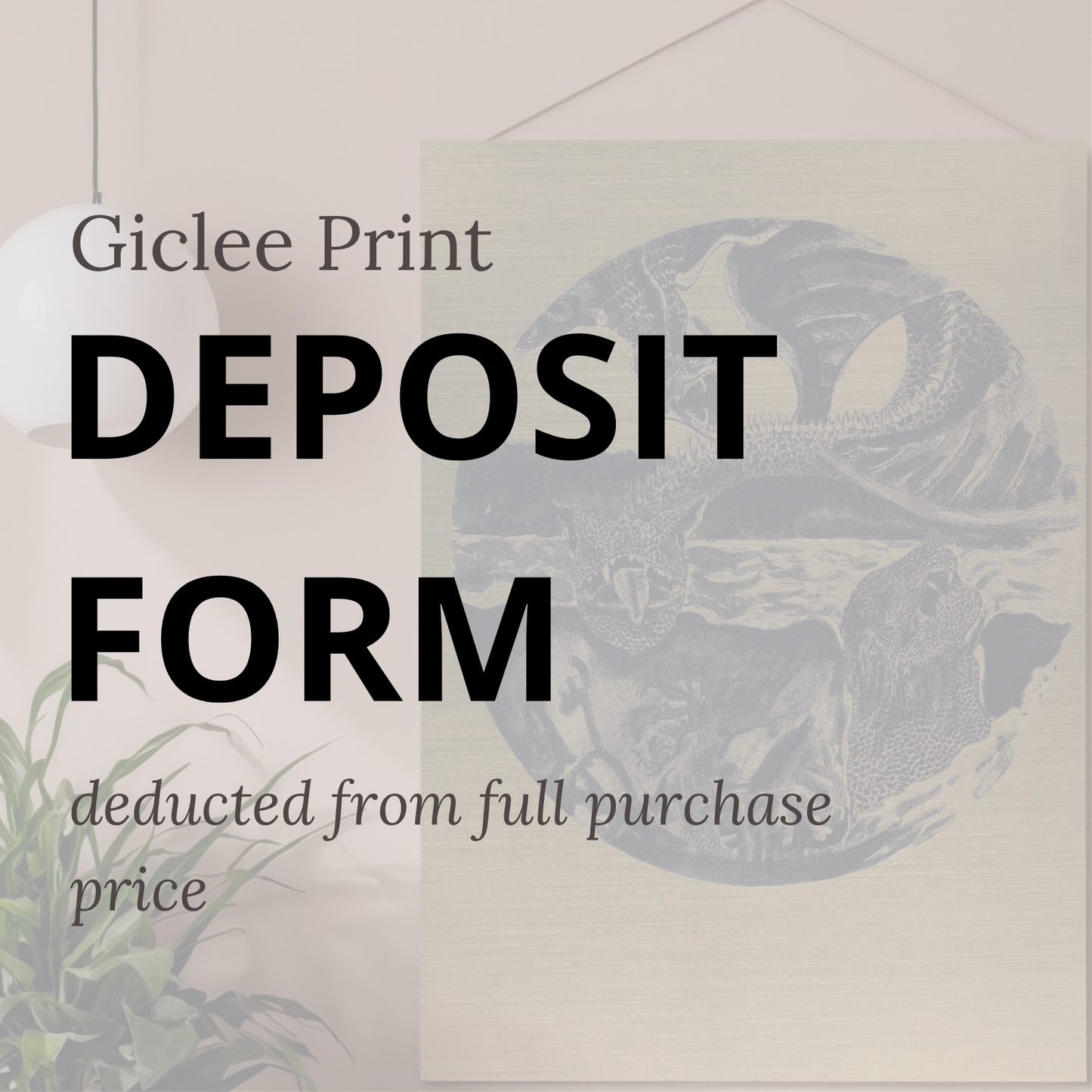 Giclee Print Deposit - £10